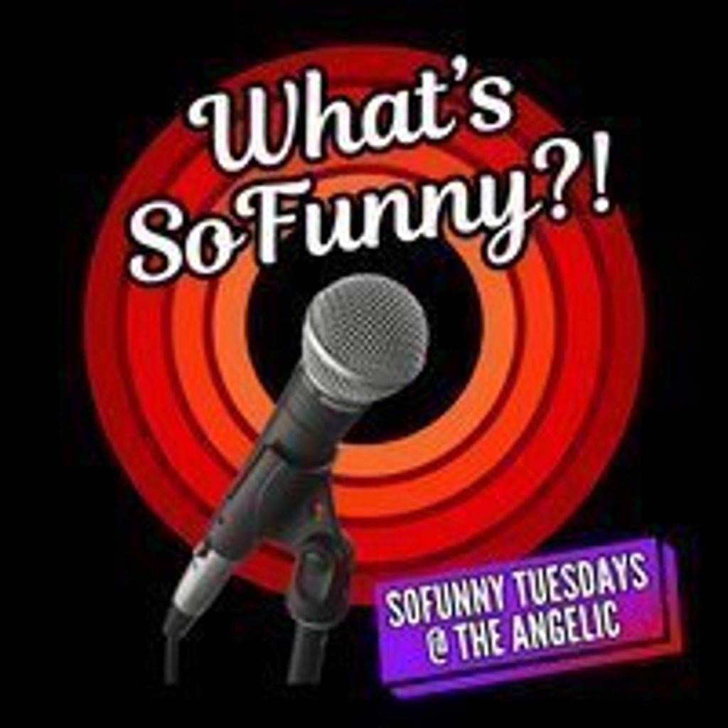 What's SoFunny! Fiver Tuesdays Upstairs At The Angelic London