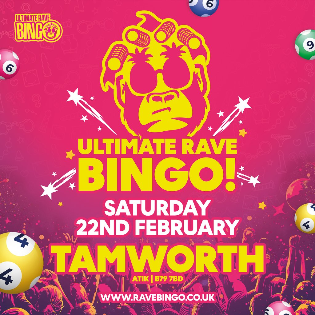Ultimate  Rave Bingo // Tamworth // Saturday 22nd February ATIK Tamworth Tamworth