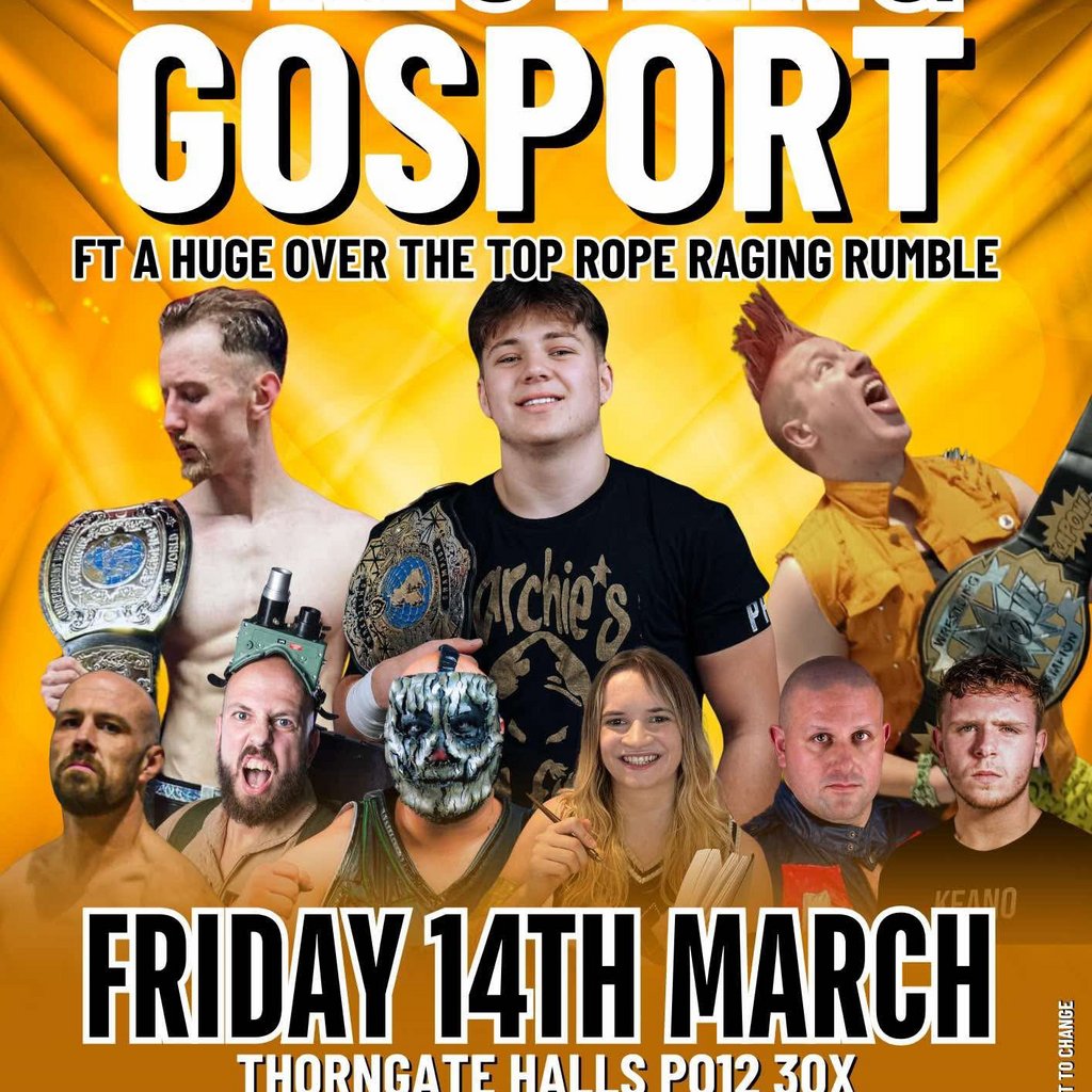 Live Wrestling back in Gosport! Gosport Thorngate Halls Gosport