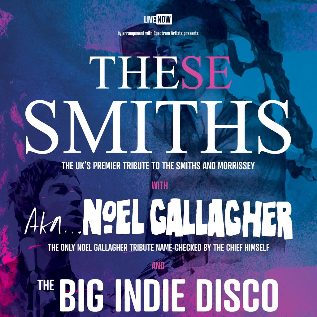 These Smiths & AKA...Noel Gallagher 53 Degrees Preston