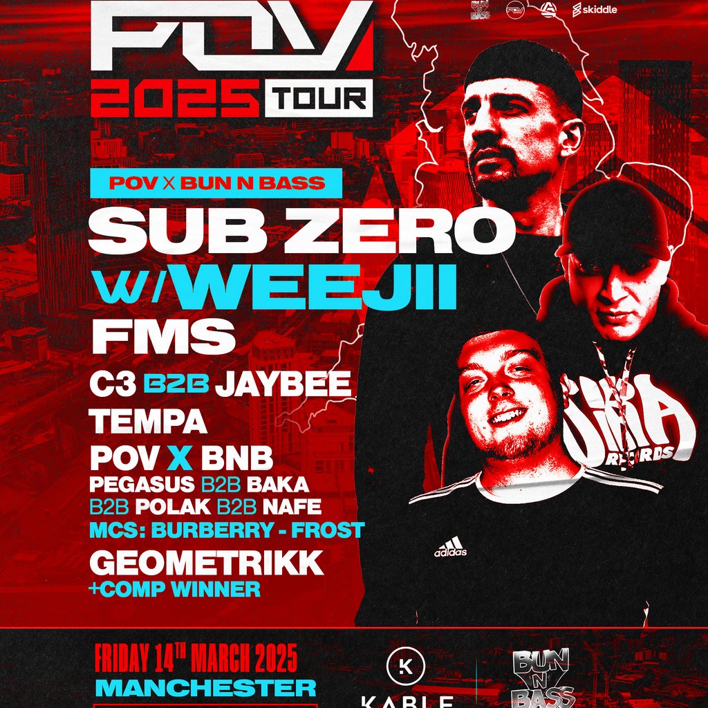POV x B'N'B Presents: Sub Zero W/ Weeji & FMS Kable Club Manchester