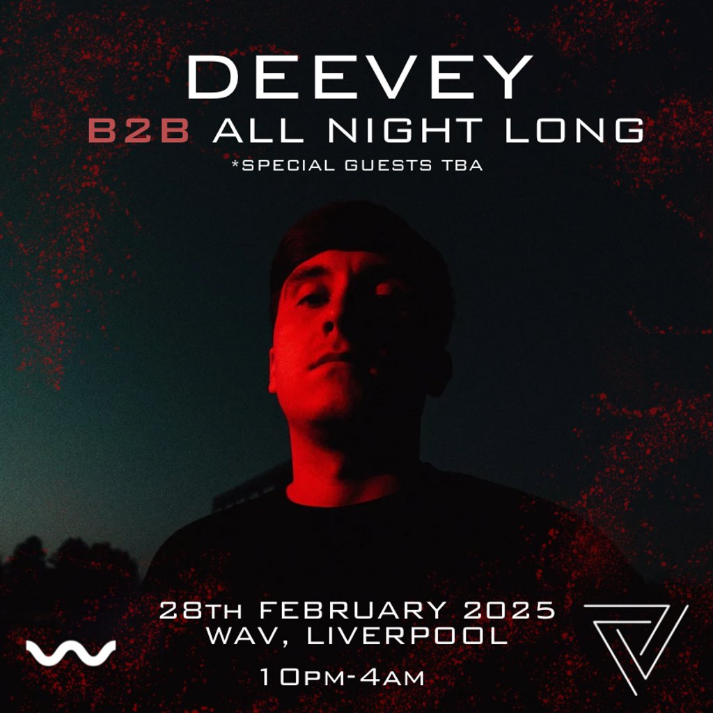 Vortex Presents - DEEVEY ALL NIGHT LONG Wav Liverpool Liverpool