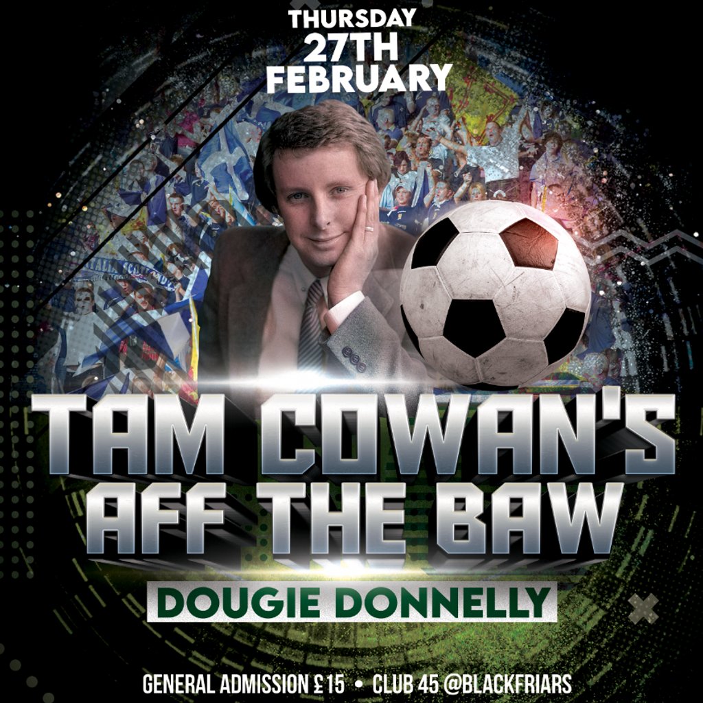 Tam Cowans Aff The Baw Blackfriars Basement Glasgow
