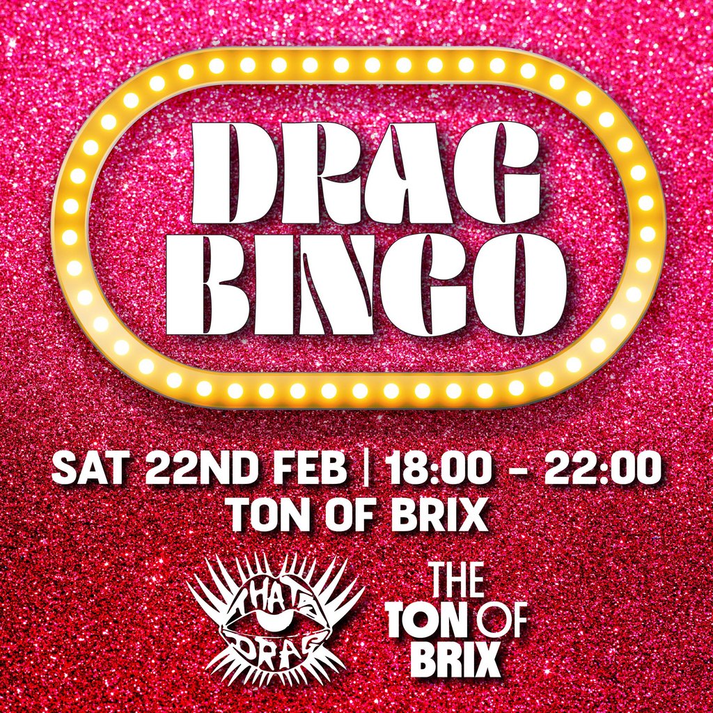 That's Drag Bingo Show The Ton Of Brixton London