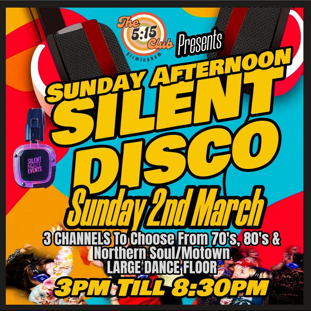 Sunday Afternoon Silent Disco The 5:15 Club The 5.15 Club Birmingham