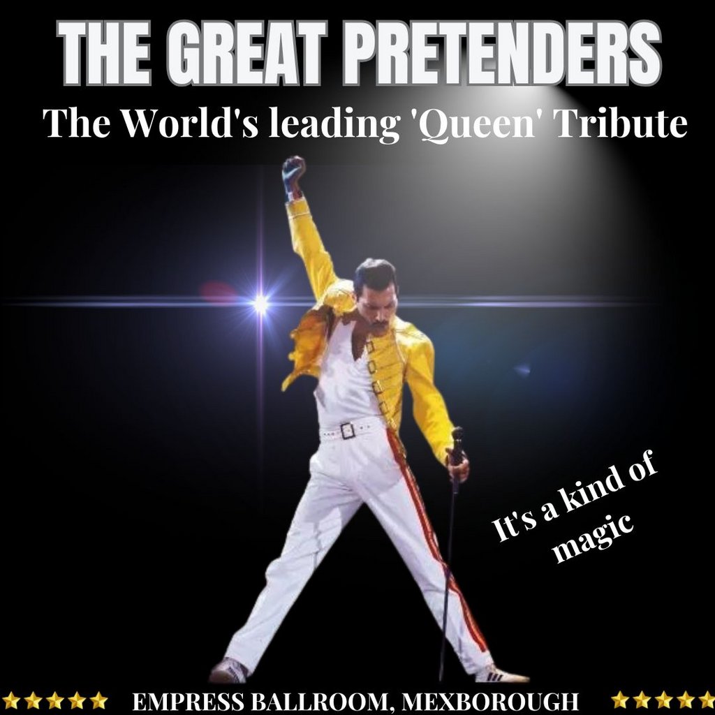 The Great Pretenders The World's leading Queen Tribute Empress Ballroom Mexborough Mexborough