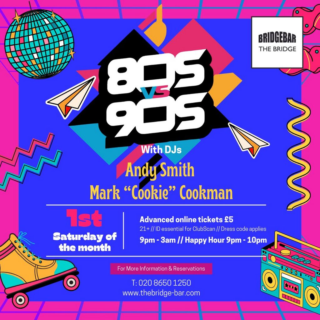 80s Vs 90s Bridgebar Beckenham Beckenham