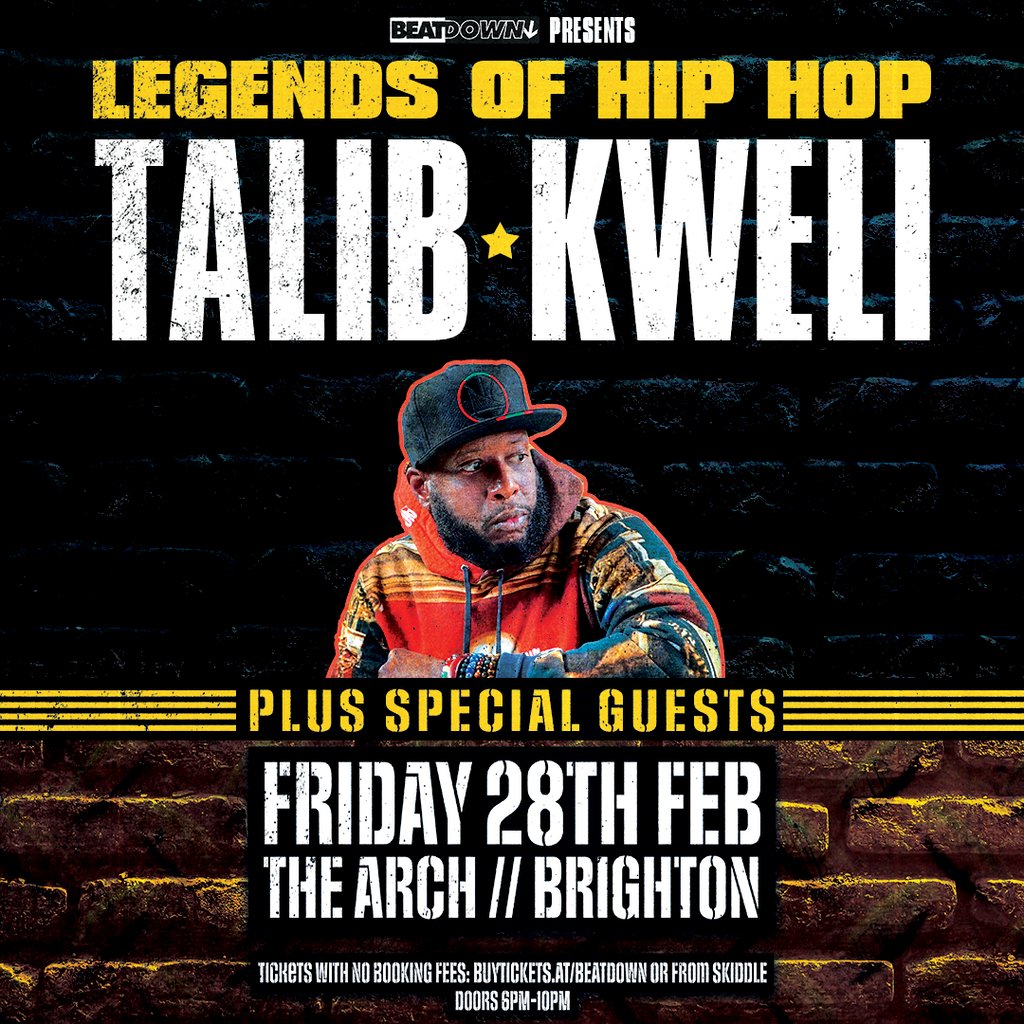 TALIB KWELI plus GUESTS // FRI 28th FEB // THE ARCH // BRIGHTON The Arch Brighton
