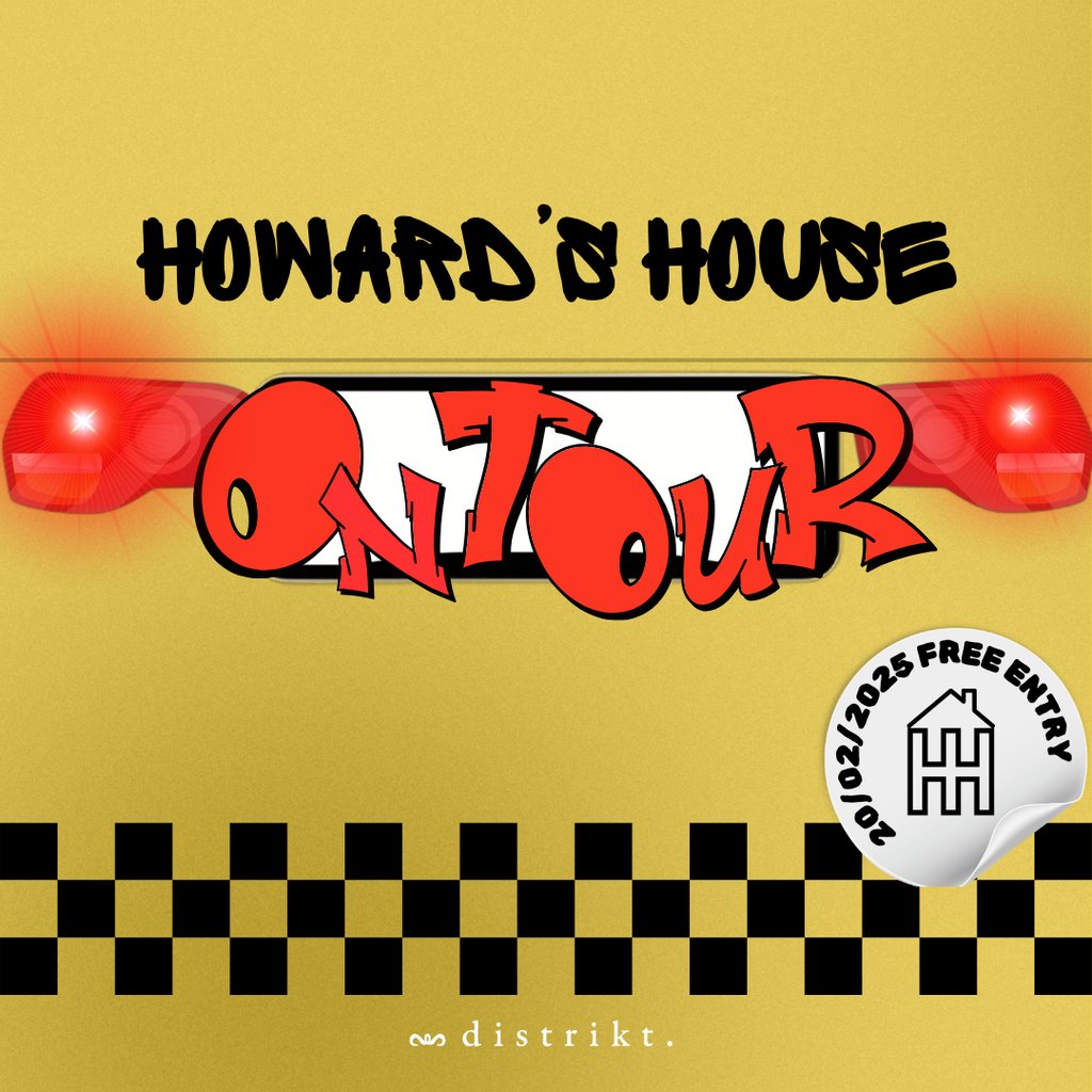 Howard's House - On Tour Distrikt Leeds