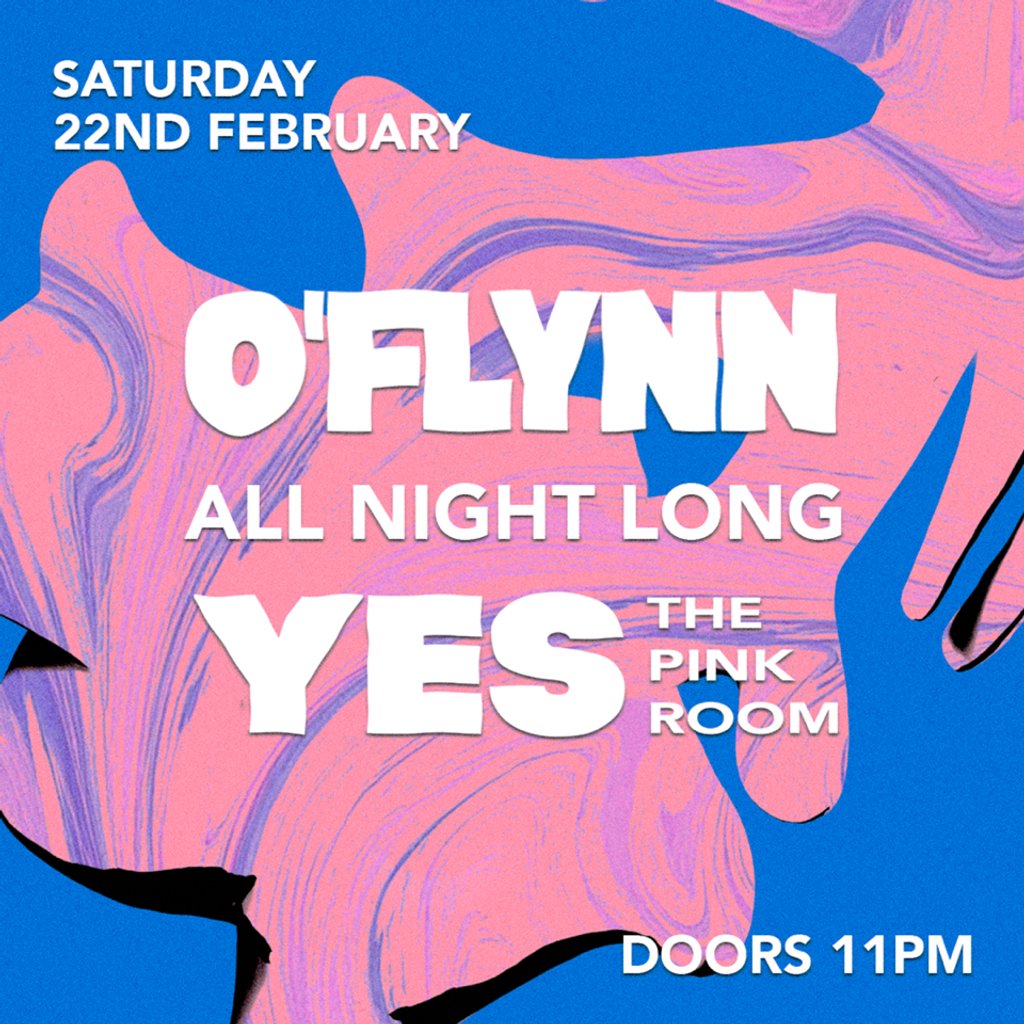 OFLYNN - All Night Long YES Pink Room Manchester