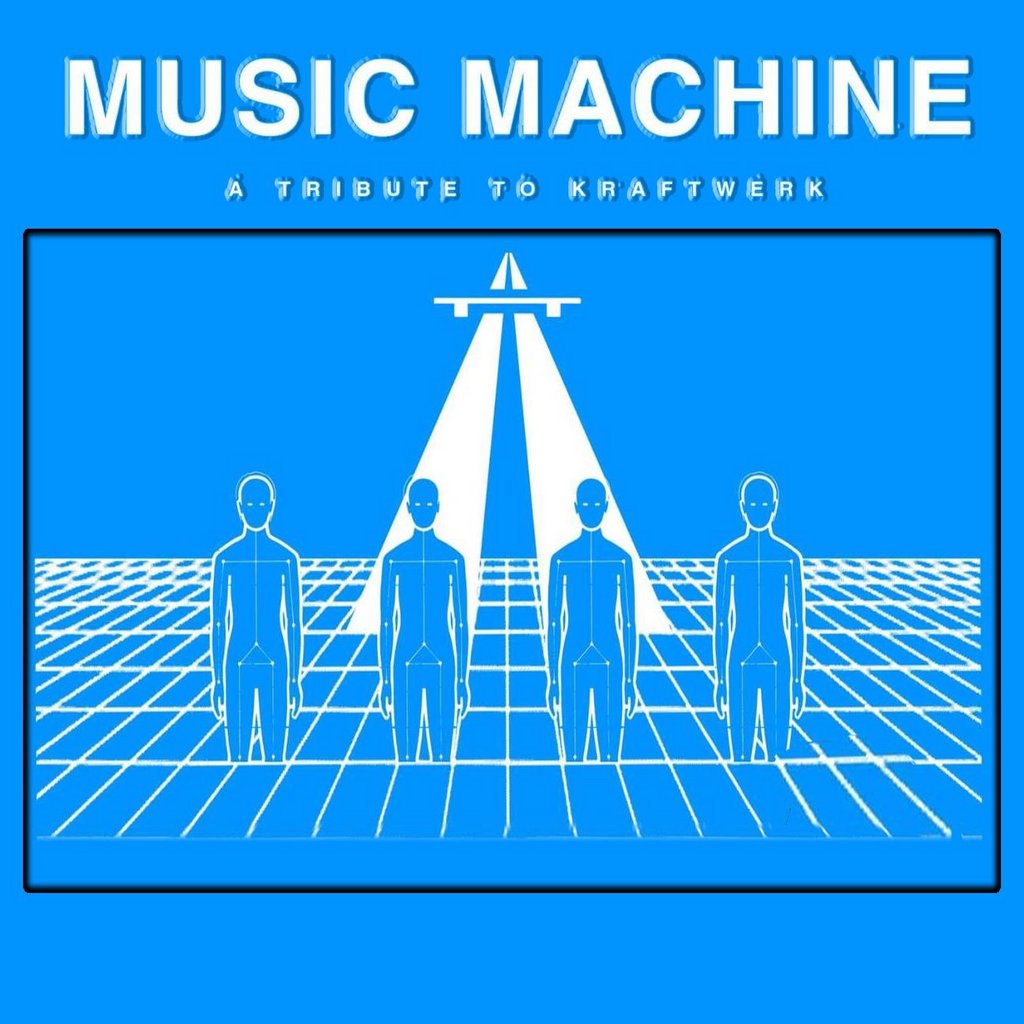 Musik Maschine Tribute to Kraftwerk with Just Jarre Venue Paisley Paisley