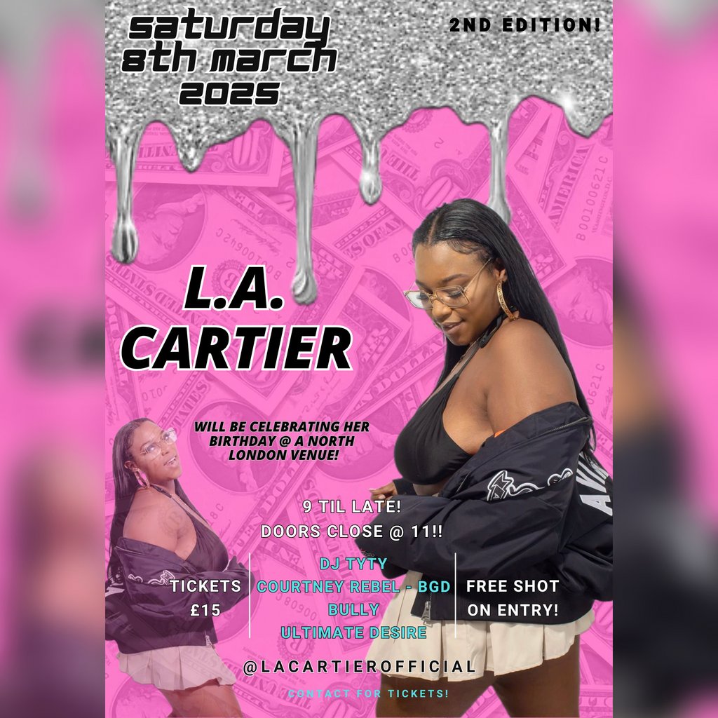 L.A. Cartier - Birthday Celebration Soon To Be Announced London