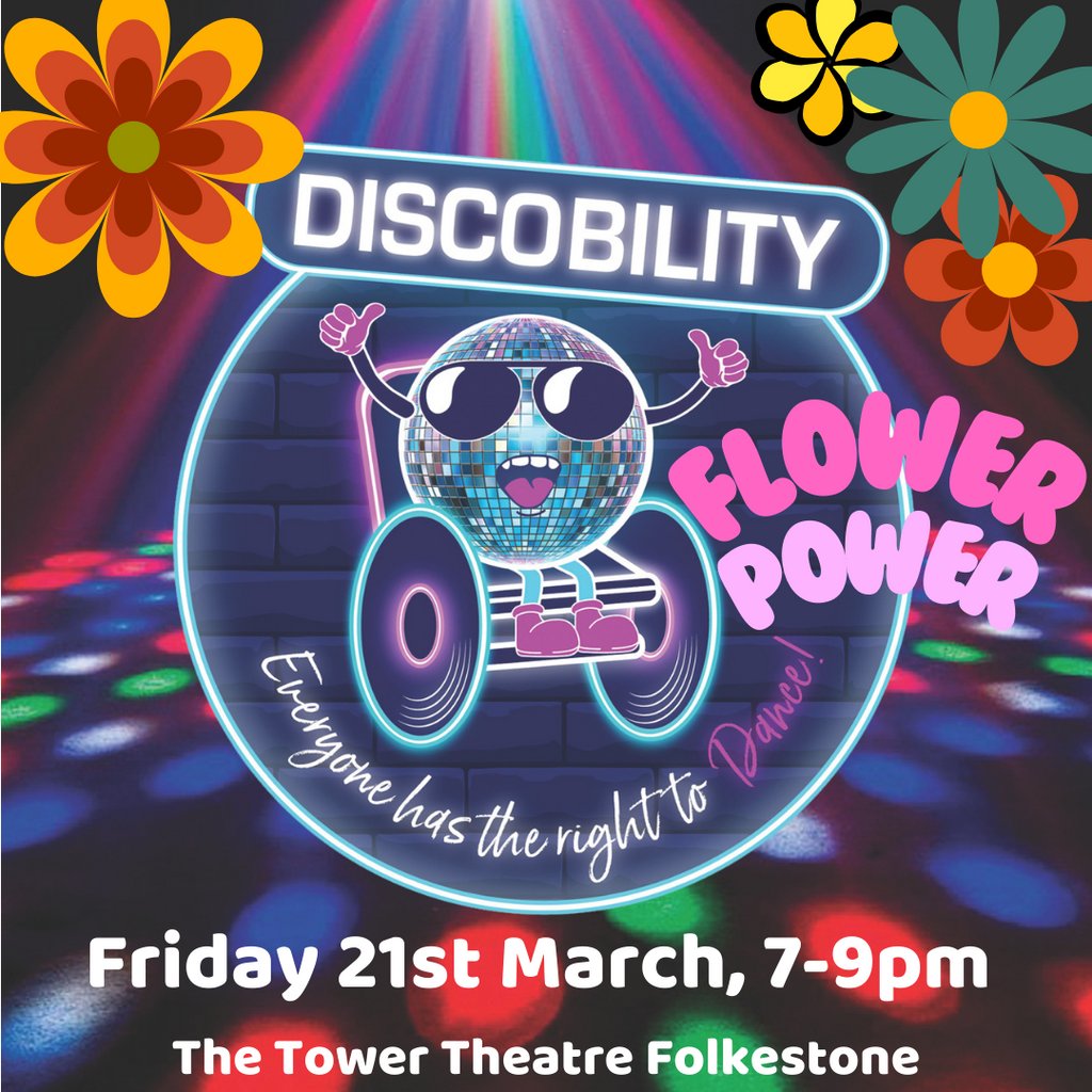 Discobility Flower Power The Tower Theatre Folkestone Folkestone