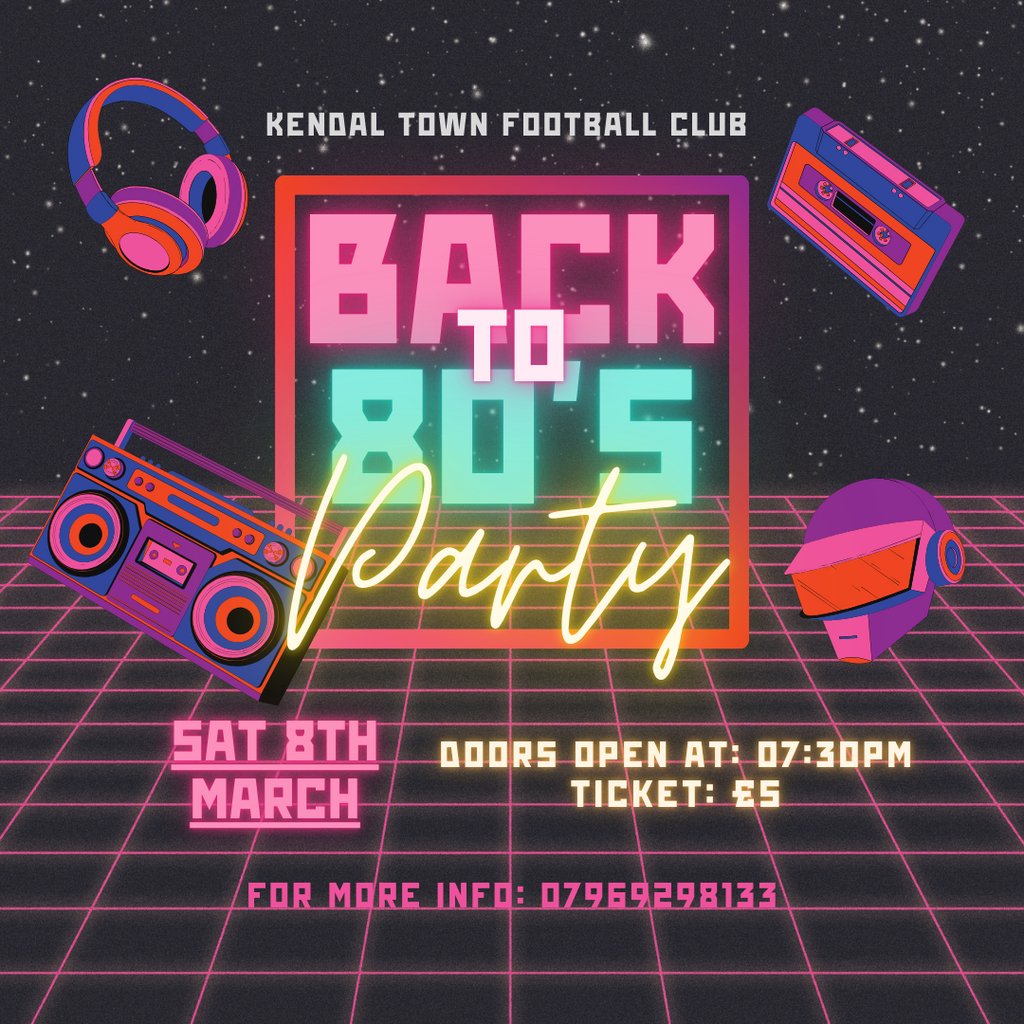 80's Disco night Parkside Road Kendal Town FC Kendal