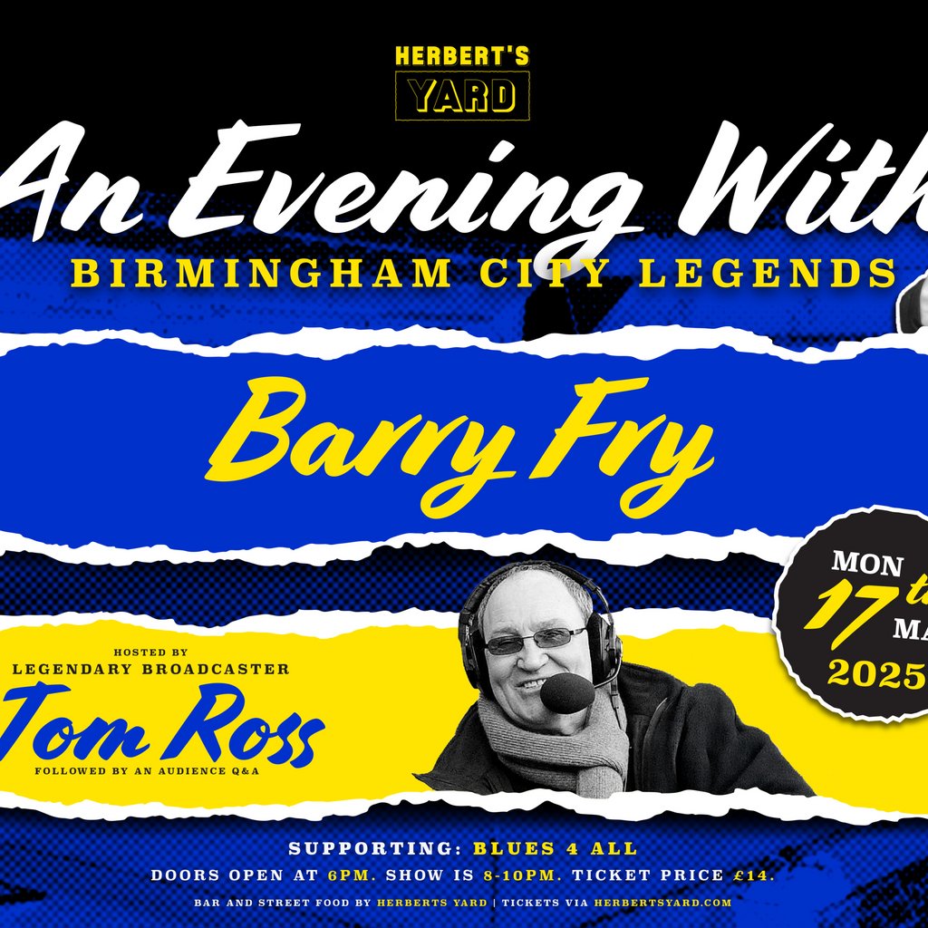 An Evening with BCFC Legend: Barry Fry Herberts Yard BIRMINGHAM