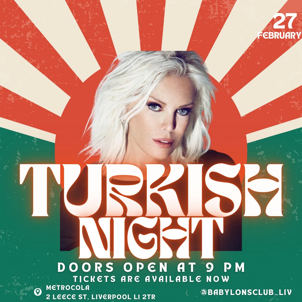 Turkish Night- The Babylon Club Metrocola Liverpool
