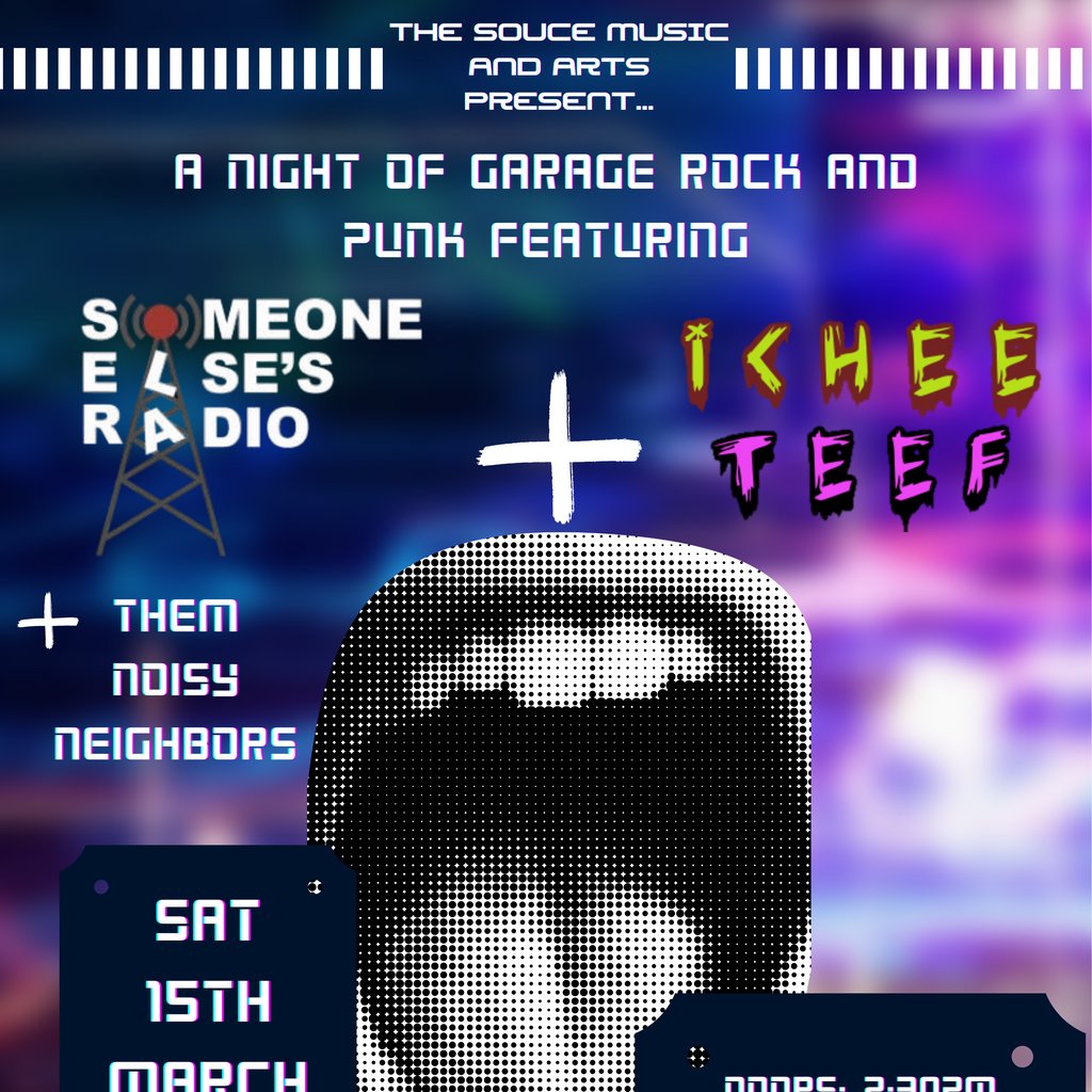 Someone else's Radio + Ichee Teef + Them Noisy Neighbors The Source Collective Carlisle