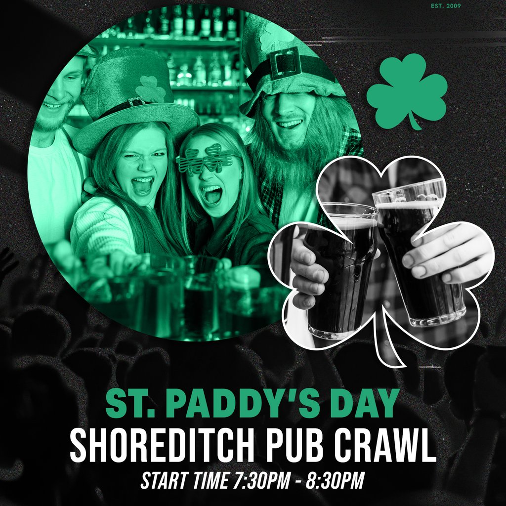ST PADDY'S PUB CRAWL - SHOREDITCH LONDON SUNDAY 16th MARCH Shoreditch Balls London