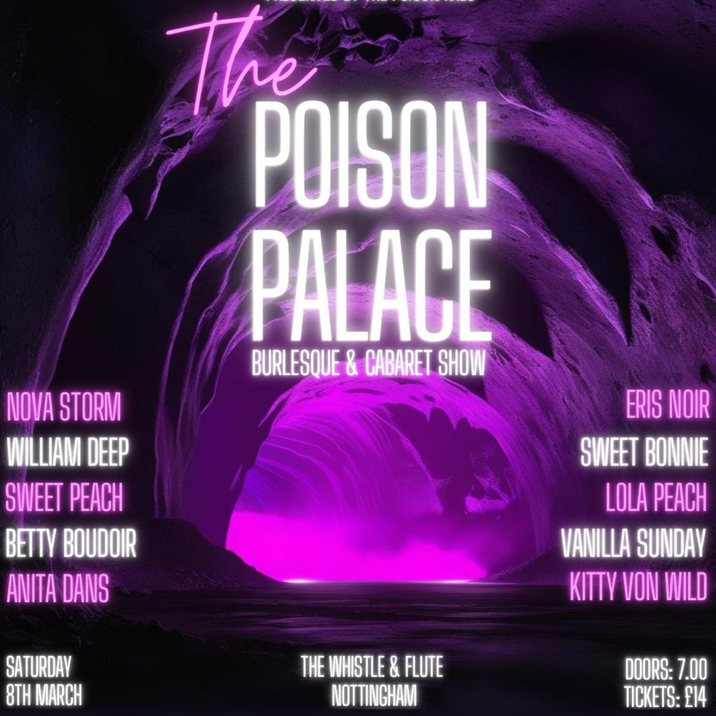 The Poison Palace The Whistle And Flute Nottingham