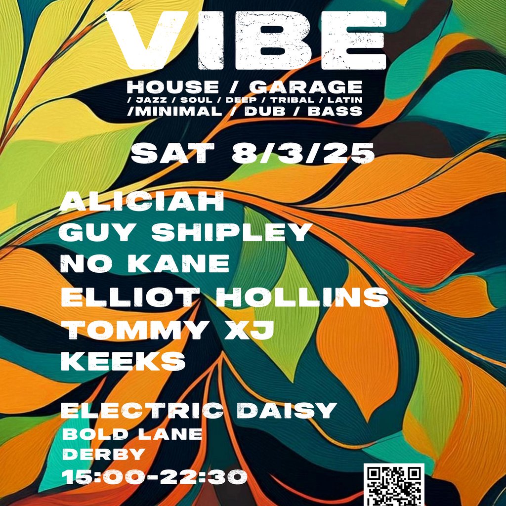 VIBE - Day Garden Party - House / Garage / Jazz Electric Daisy Derby