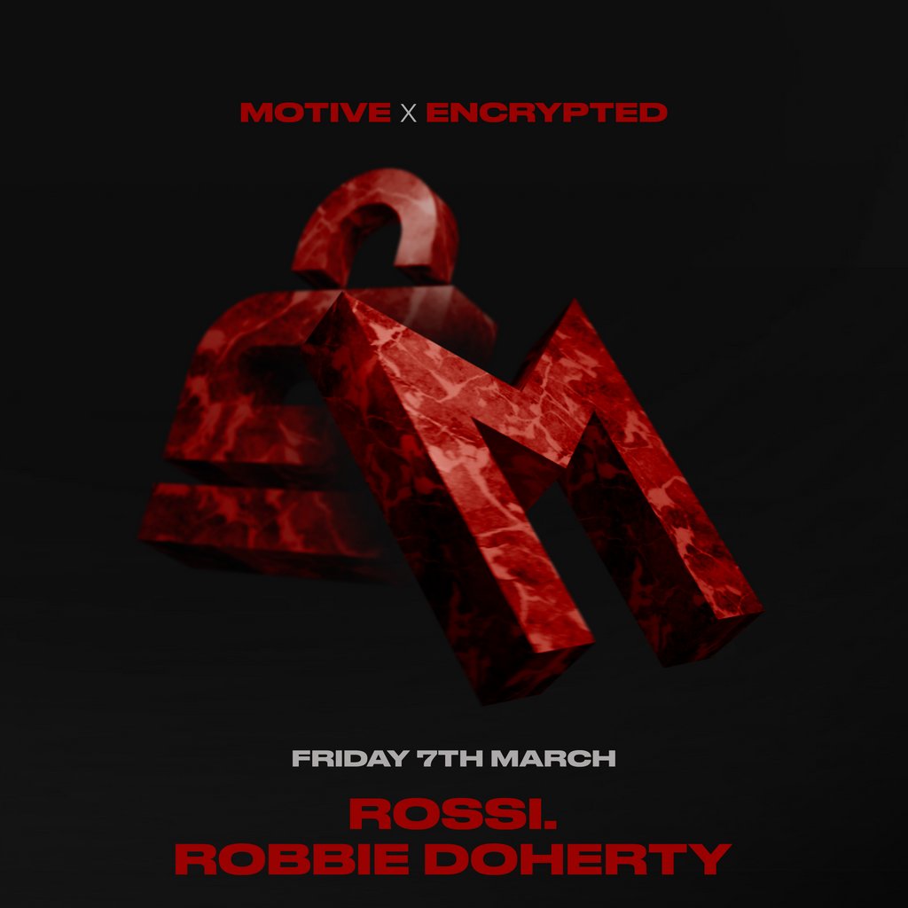 Motive x Encrypted: Rossi & Robbie Doherty The Vault Bournemouth Bournemouth