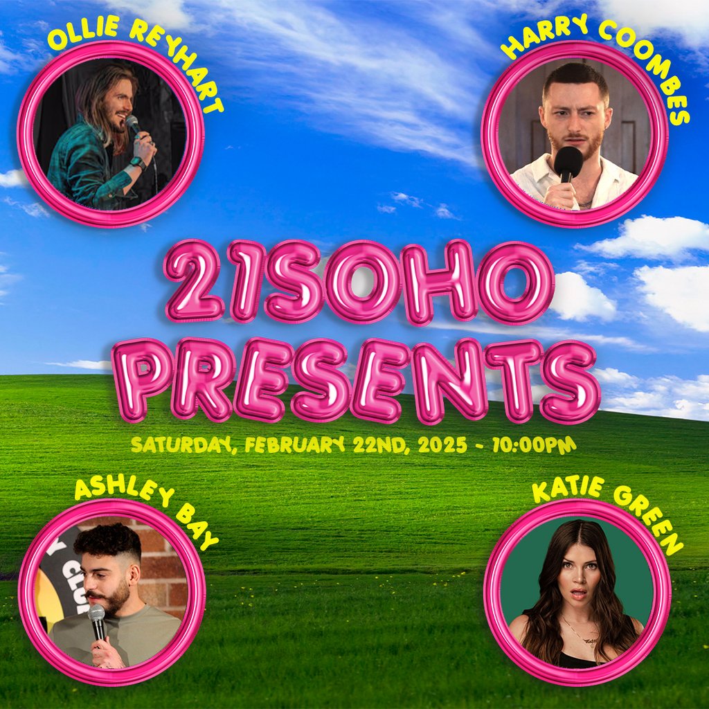 21Soho Presents...Saturday Night Comedy! (10PM) 21Soho London