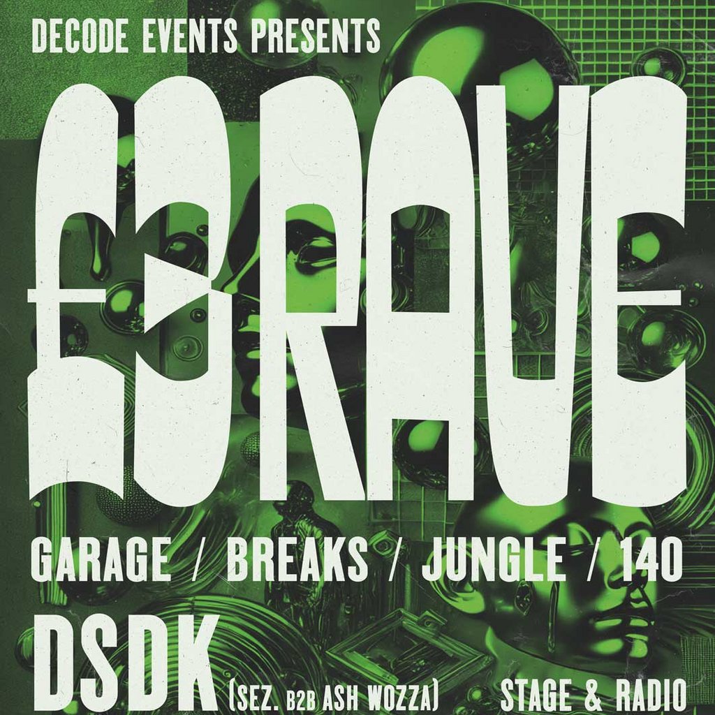 Decode Events: Manchester £3 Rave Stage And Radio Manchester