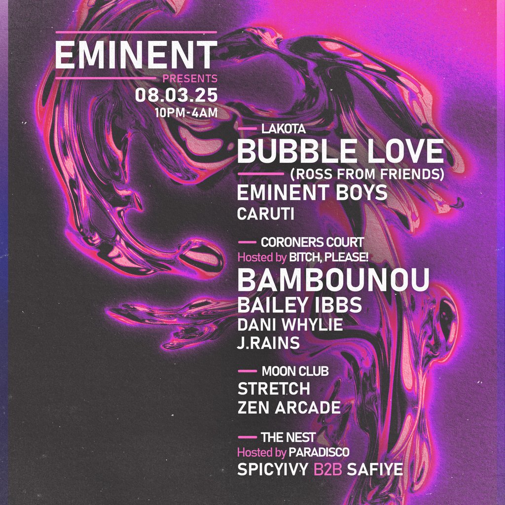 Bubble Love (Ross From Friends) + Bambounou + Bailey Ibbs + More Lakota Bristol
