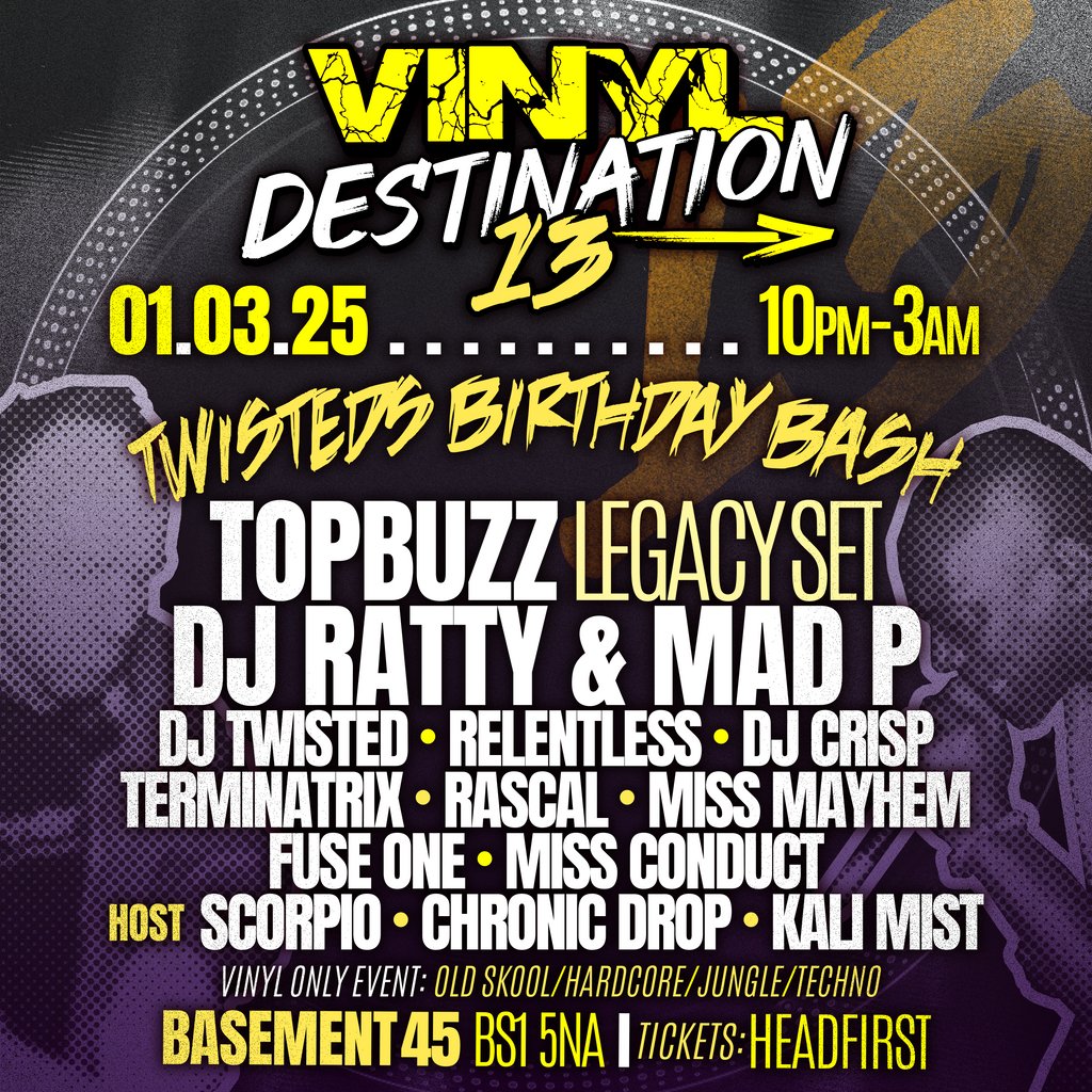 Vinyl Destination 13   Dj Twisteds Birthday Bash Basement 45 Bristol