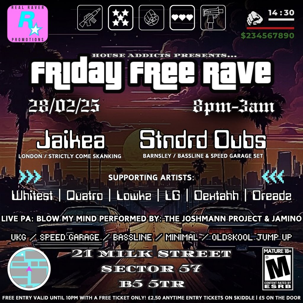 Friday Free Rave (Garage/Bassline/OldSkool Jump-Up) Sector 57 Birmingham