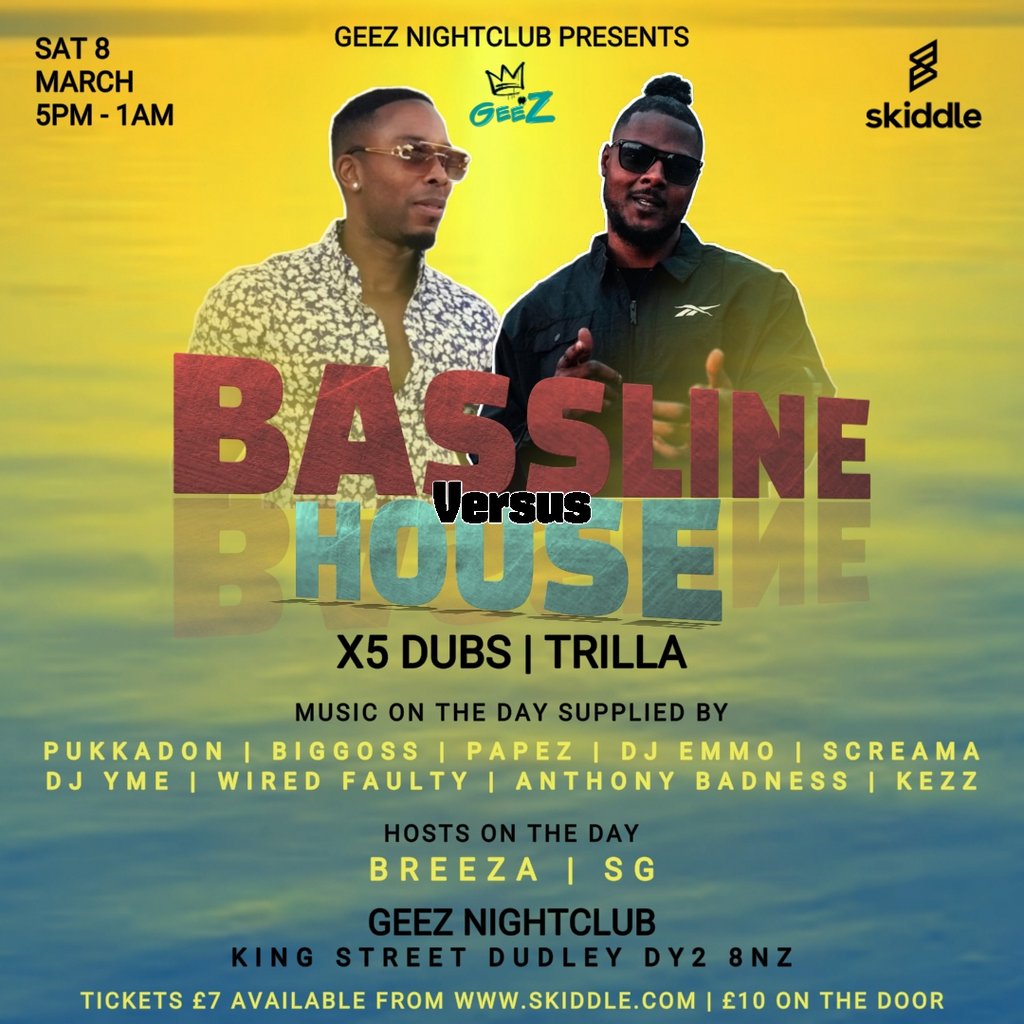 Bassline vs House Geez King Street Dy28nz Dudley