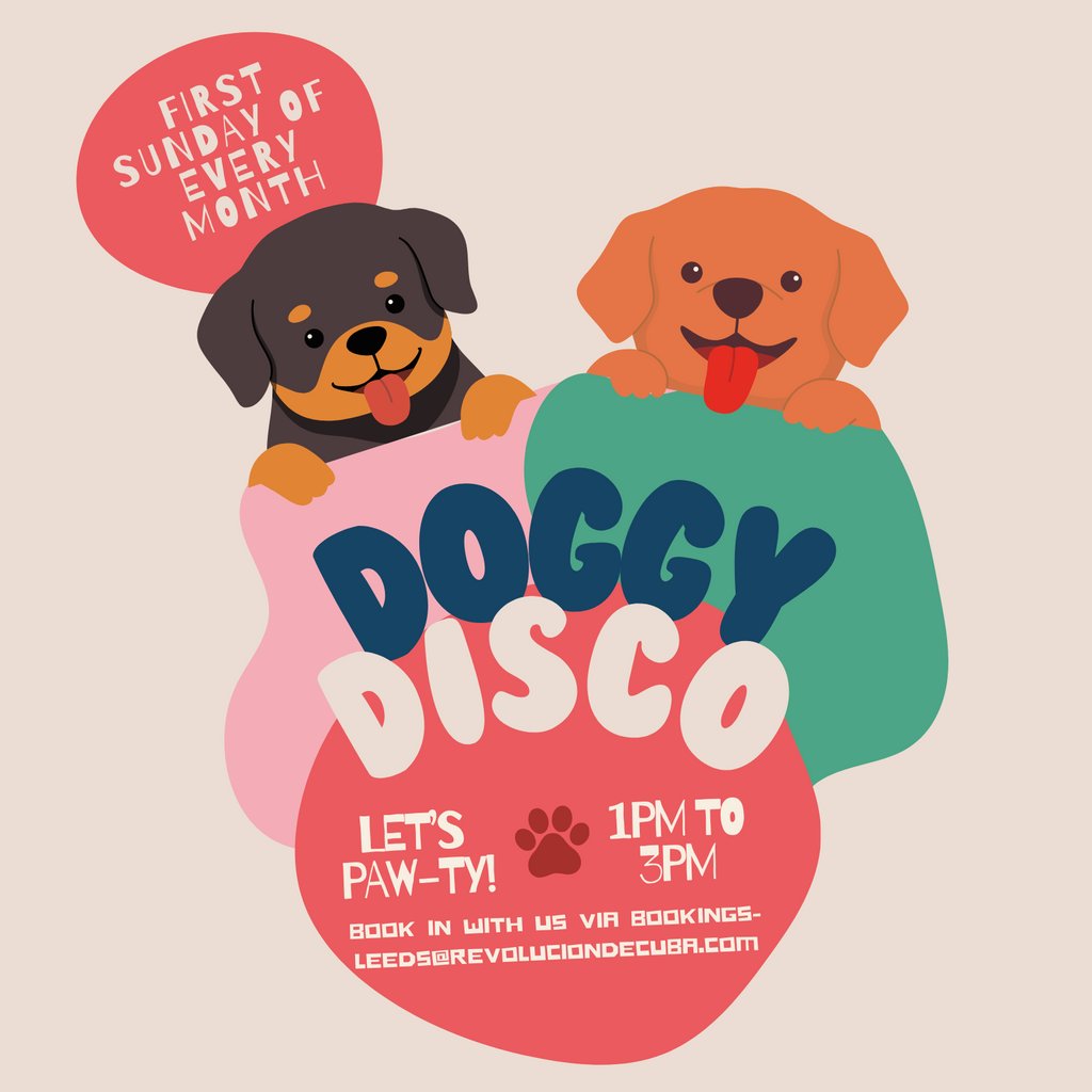 Doggy Disco at Revolucion de Cuba Revolucion De Cuba Leeds