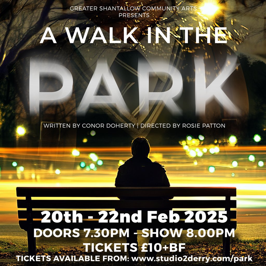 A Walk In The Park Greater Shantallow Community Arts Derry