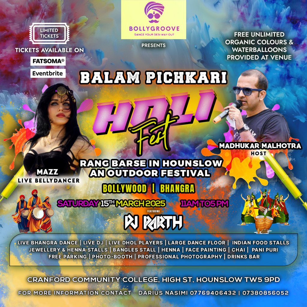 BALAM PICHKARI HOLI 2025 | RANG BARSE In HOUNSLOW OUTDOOR FEST Cranford Community College Hounslow
