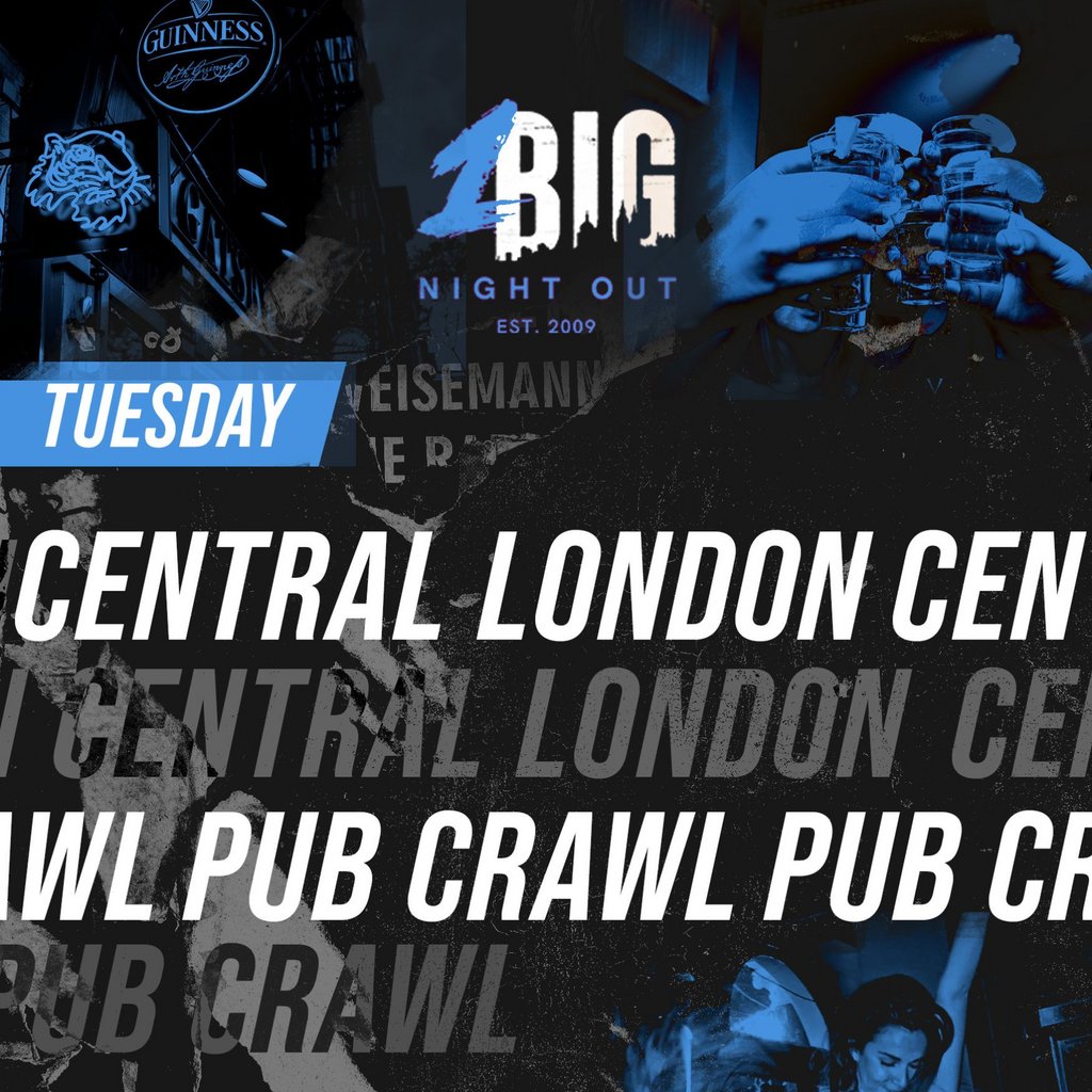 1BNO CENTRAL LONDON PUB CRAWL - EVERY Tuesday Coyote Ugly Saloon Piccadilly London