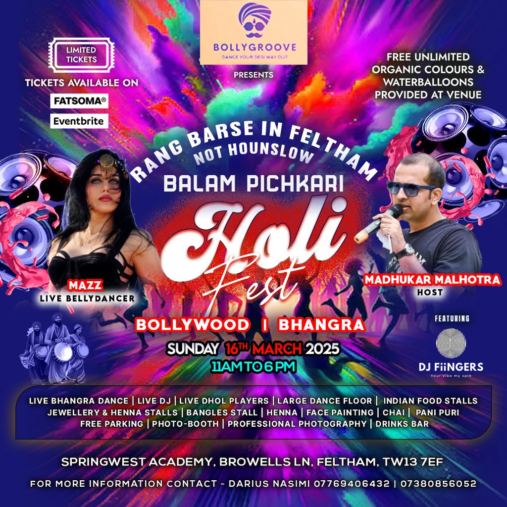 BALAM PICHKARI HOLI 2025 | RANG BARSE In FELTHAM OUTDOOR FEST Springwest Academy Feltham