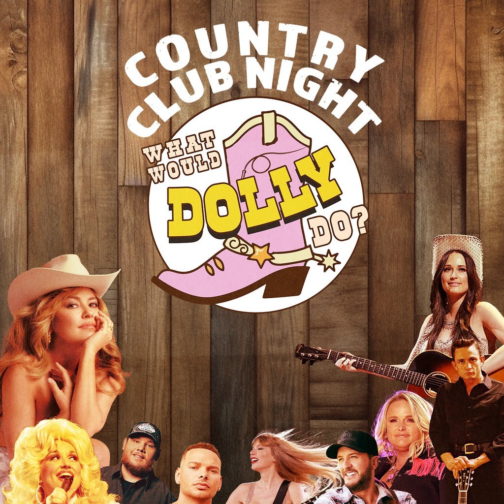 What Would Dolly Do? Country Club Night Three Wise Monkeys Ipswich Ipswich