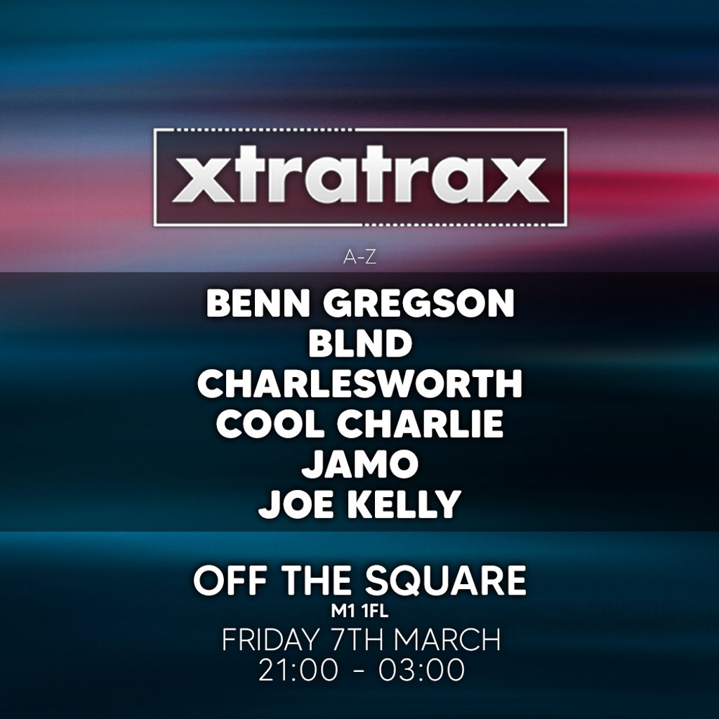 XtraTrax and Friends @ Off The Square