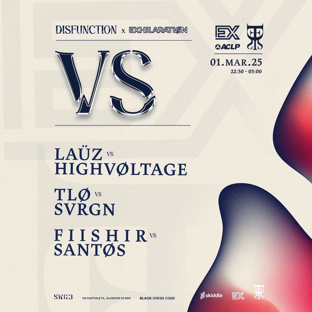 DISFUNCTION: ACLP vs EXHILARATION SWG3 Glasgow