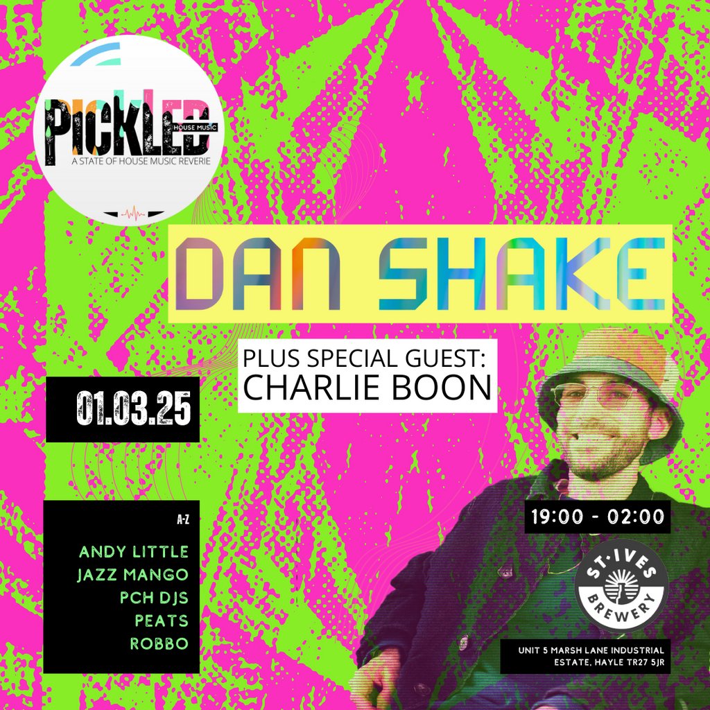 PICKLED ft Dan Shake + Charlie Boon Taproom St Ives Brewery Hayle