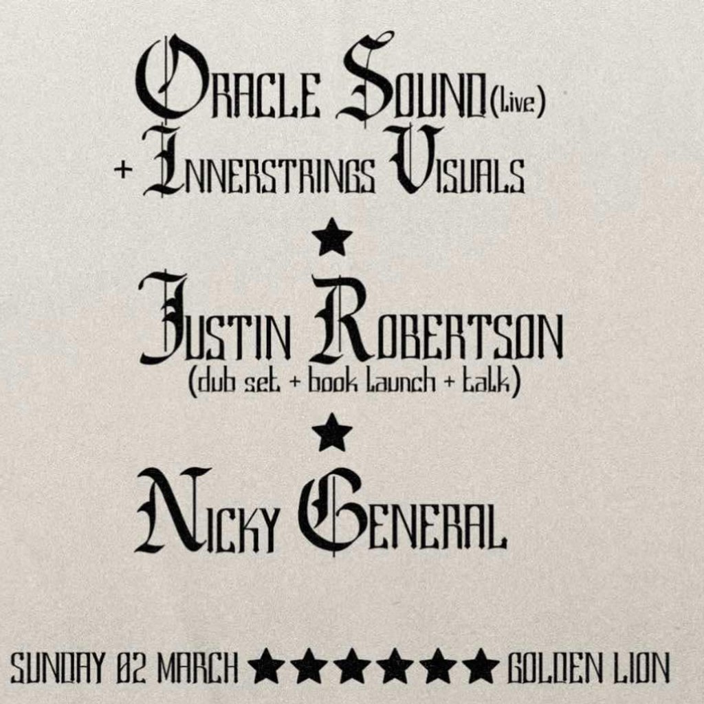 Oracle Sound (live) + Justin Robertson + Nicky General Golden Lion Todmorden Todmorden