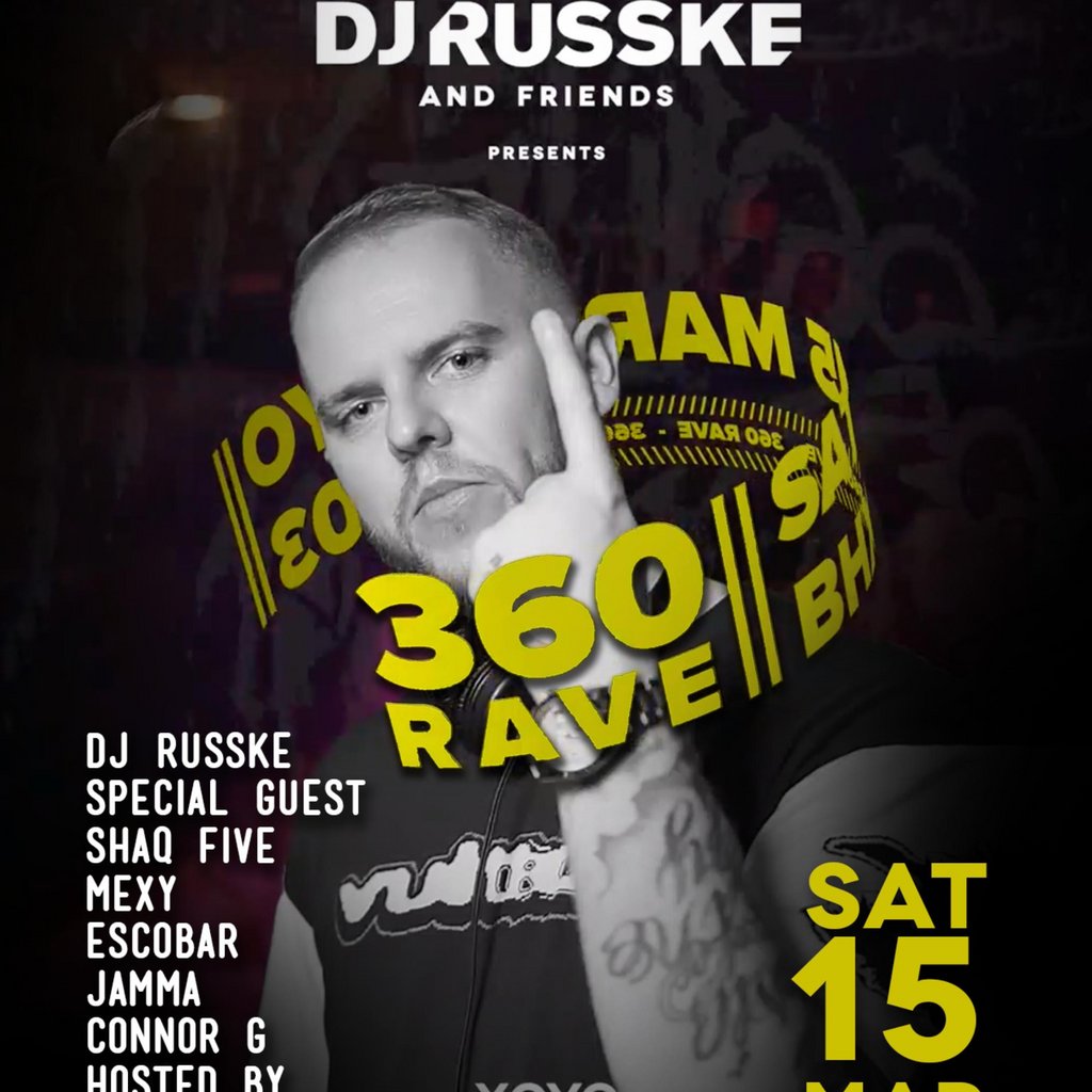 DJ Russke 360 Rave @ XOYO Birmingham XOYO Birmingham