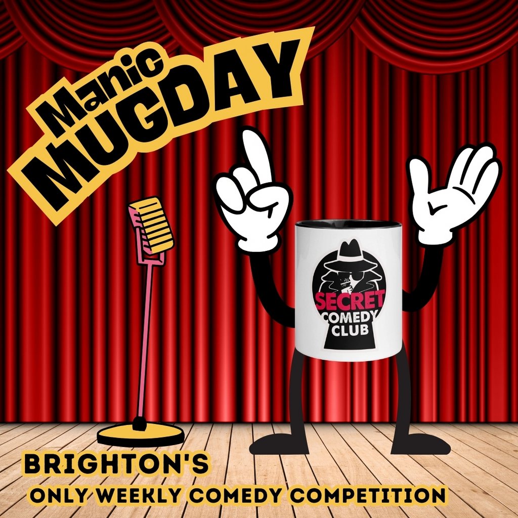 Manic Mugday - Brightons only weekly comedy competition Artista Cafe And Gallery Brighton