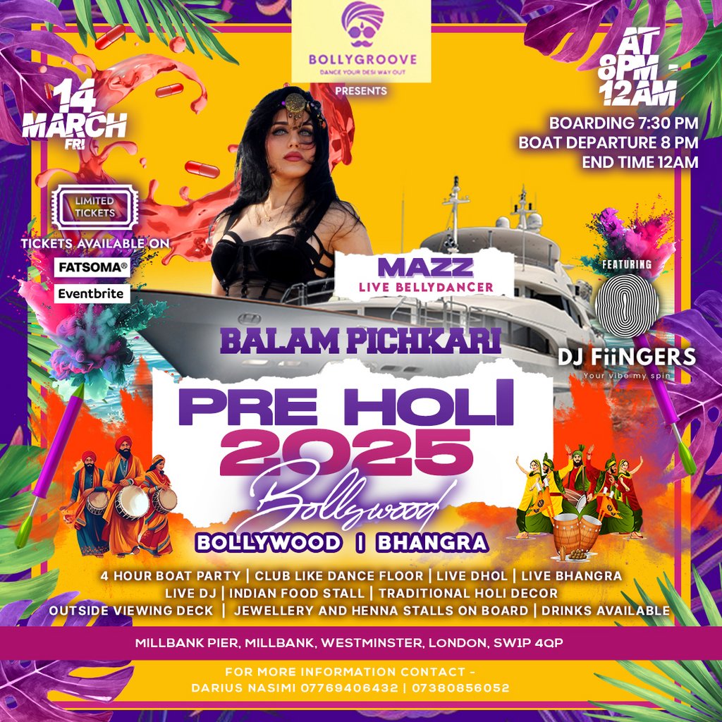 BALAM PICHKARi PRE-HOLI 2025 BOLLYWOOD BOAT PARTY Millbank Pier London