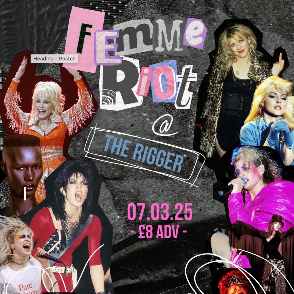 Femme Riot at The Rigger The Rigger