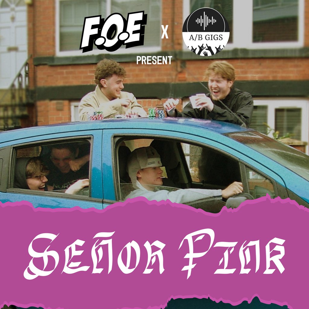 Señor Pink w/ Until Joy & Nightsway Royal Park Pub And Cellars Leeds