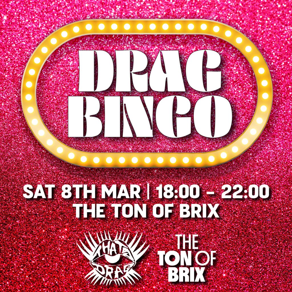 That's Drag Bingo Show The Ton Of Brixton London