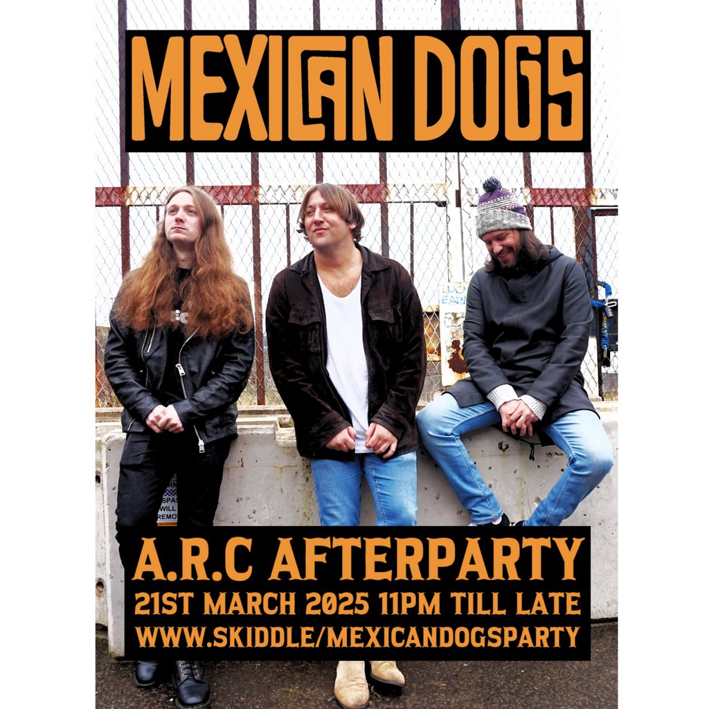 The Mexican Dogs Afterparty ARC Liverpool