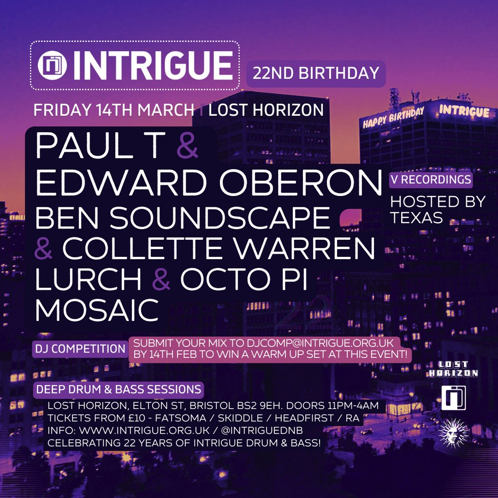 Intrigue 22nd Birthday with Paul T & Edward Oberon + more Lost Horizon HQ Bristol
