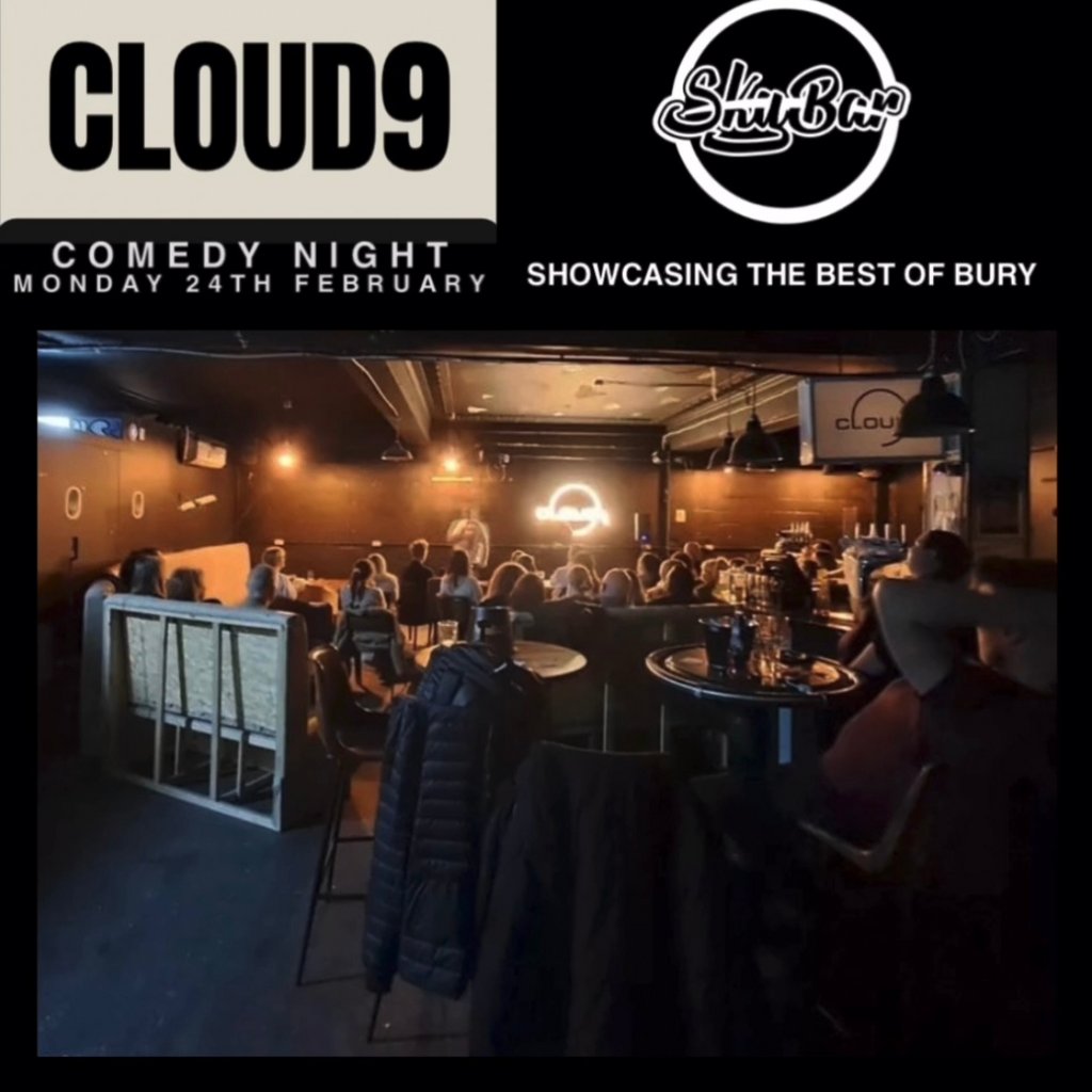 Cloud 9 Comedy night Sky Bar Bury Bury